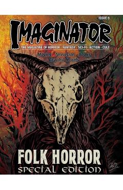 Coperta cărții 'Imaginator Magazine: Folk Horror Special Edition - Ken Miller'