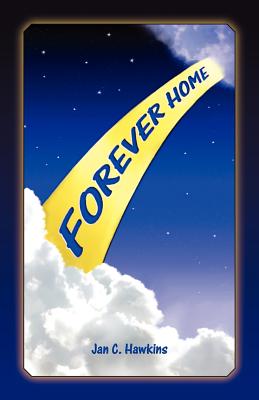 Forever Home - Jan C. Hawkins