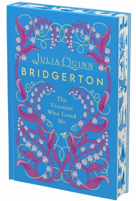 The Viscount Who Loved Me Deluxe Collector's Edition: Bridgerton - Julia Quinn