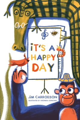 It's a Happy Day - Jim Carrollson