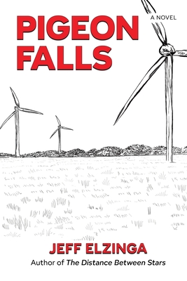 Pigeon Falls - Jeff Elzinga