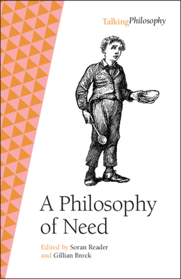A Philosophy of Need - Soran Reader