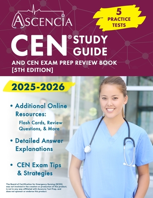 CEN Study Guide 2025-2026: 5 Practice Tests and CEN Exam Prep Review Book [5th Edition] - Jeremy Downs
