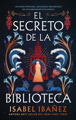 El Secreto de la Biblioteca - Isabel Ibanez