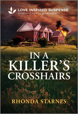 In a Killer's Crosshairs - Rhonda Starnes