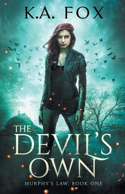 The Devil's Own: Murphy's Law Book One - K. A. Fox