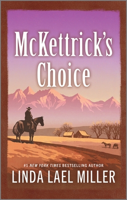 McKettrick's Choice - Linda Lael Miller