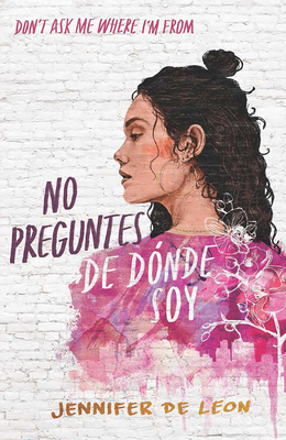 No Preguntes de Dónde Soy / Don't Ask Me Where I'm from - Jennifer De León