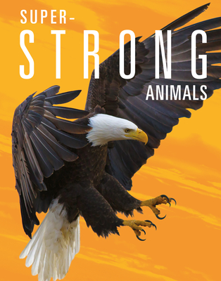 Coperta cărții 'Super-Strong Animals - Joanne Mattern'
