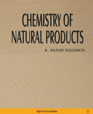 Chemistry of Natural Products - K. Anand Solomon