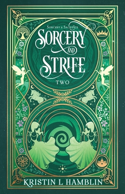 Sorcery and Strife - Kristin L. Hamblin