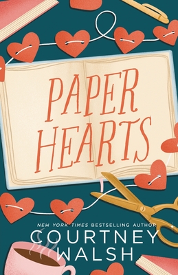 Paper Hearts - Courtney Walsh