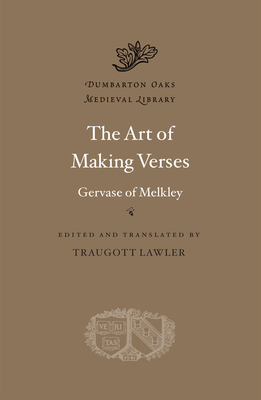 The Art of Making Verses - Gervase Of Melkley