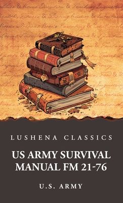 US Army Survival Manual FM 21-76 - 