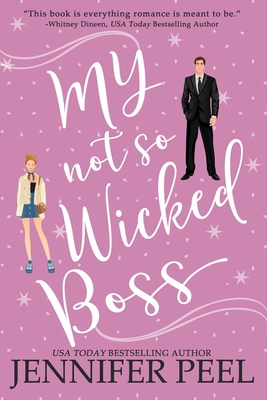 My Not So Wicked Boss - Jennifer Peel