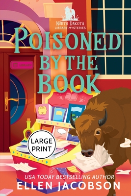 Poisoned by the Book: Large Print Edition - Ellen Jacobson