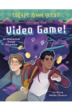 Coperta cărții 'Escape Room Quest: Escape the Video Game!: An Interactive Puzzle Adventure - Em Bruce'