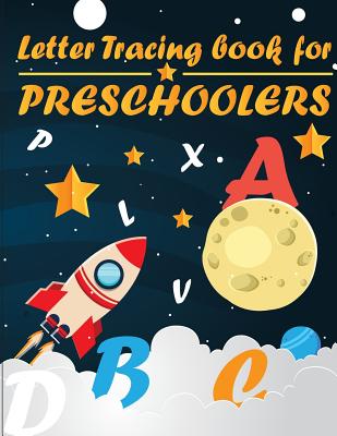Letter Tracing Book for Preschoolers: letter tracing preschool, letter tracing, letter tracing kid 3-5, letter tracing preschool, letter tracing workb - Lesli Boyce