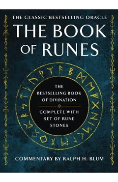 Coperta cărții 'The Book of Runes: The Bestselling Book of Divination, Complete with Set of Rune Stones - Ralph H. Blum'