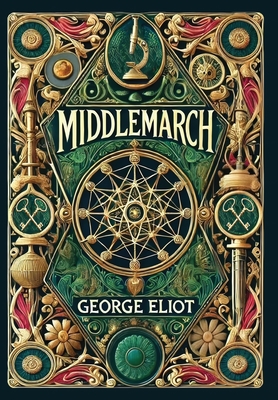 Middlemarch (Collector's Edition) (Laminated Hardback with Jacket) - George Eliot