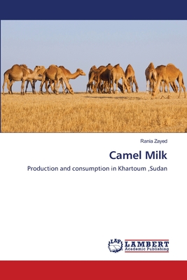 Camel Milk - Rania Zayed