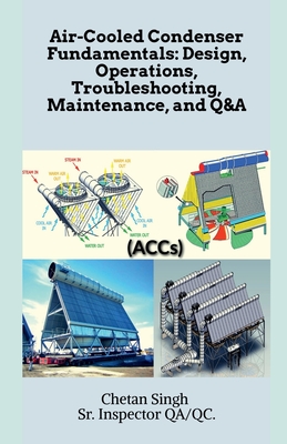Air-Cooled Condenser Fundamentals - Chetan Singh