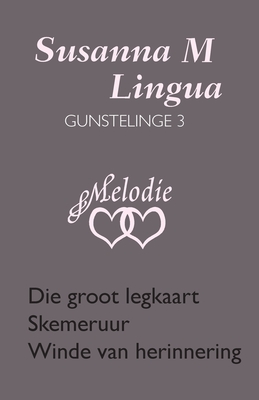 Susanna M Lingua Gunstelinge 3 - Susanna M. Lingua
