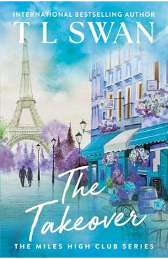 Poza produsului The Takeover - T. L. Swan
