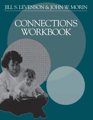 Connections Workbook - Jill S. Levenson
