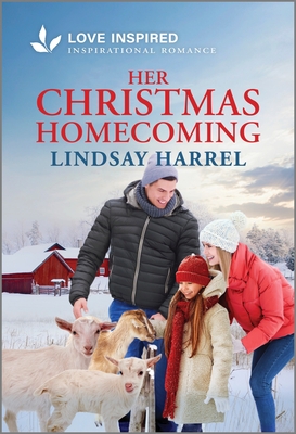 Her Christmas Homecoming: An Uplifting Inspirational Romance - Lindsay Harrel