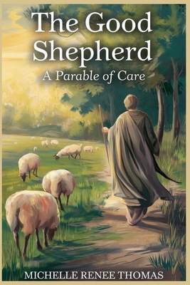 The Good Shepherd - Michelle Renee Thomas