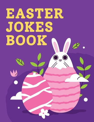 Easter Jokes Book: : > Lovely Jokes for kids, Ages 5-12! - Maples Book Solutions
