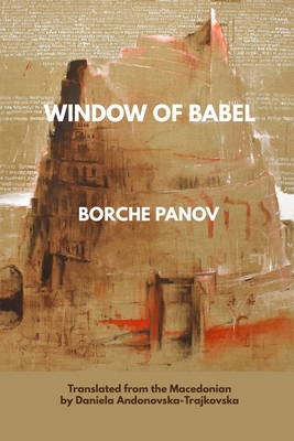 Window of Babel - Borche Panov