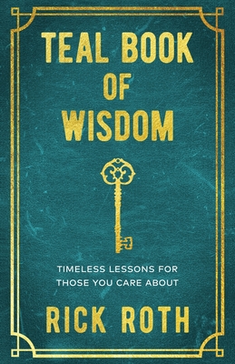 Teal Book of Wisdom - Rick Roth