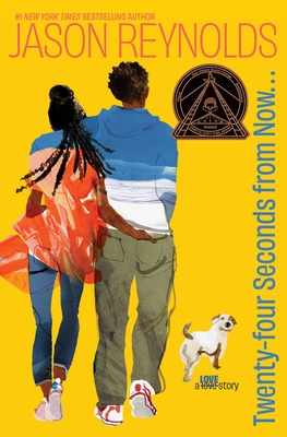Twenty-Four Seconds from Now . . .: A Love Story - Jason Reynolds