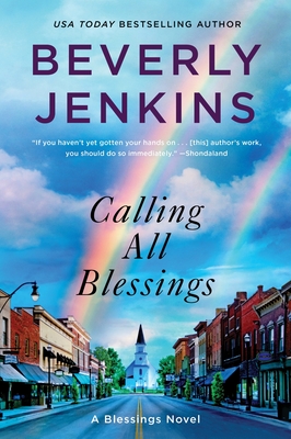 Calling All Blessings: A Blessings Novel - Beverly Jenkins
