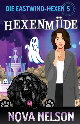 Hexenmüde - Nova Nelson
