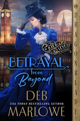 Betrayal from Beyond - Deb Marlowe