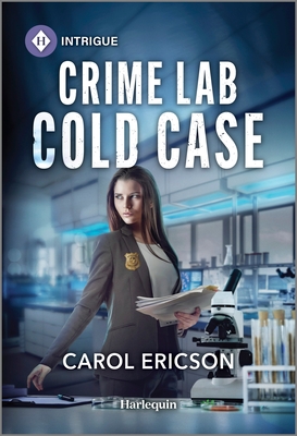 Crime Lab Cold Case - Carol Ericson