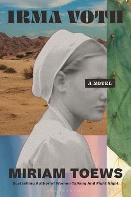 Irma Voth - Miriam Toews