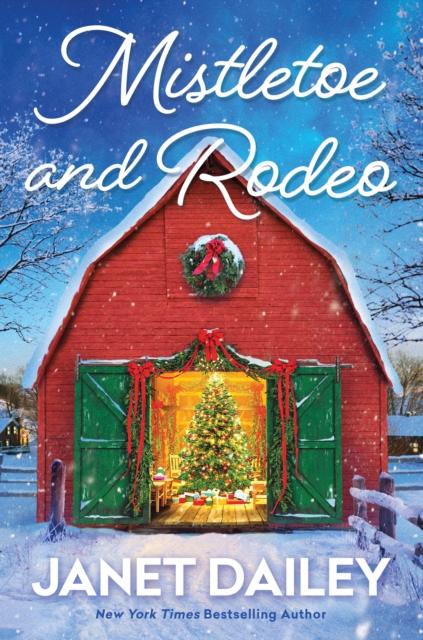 Coperta cărții 'Mistletoe and Rodeo - Janet Dailey'