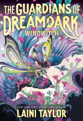 The Guardians of Dreamdark: Windwitch (Book One) - Laini Taylor