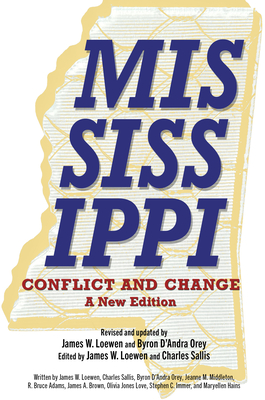 Mississippi, Conflict and Change: A New Edition - James W. Loewen