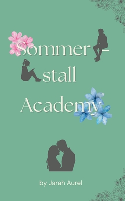 Sommerstall Academy - Jarah Aurel