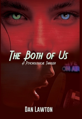 The Both of Us: A Psychological Thriller - Dan Lawton