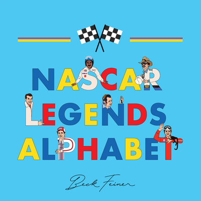 NASCAR Legends Alphabet - Beck Feiner