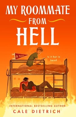 My Roommate from Hell - Cale Dietrich