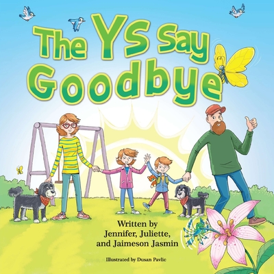 The Ys Say Goodbye - Jennifer Jasmin