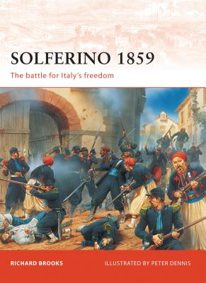 Coperta cărții 'Solferino 1859: The Battle for Italy's Freedom - Richard Brooks'