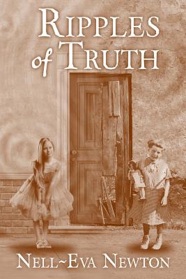 Ripples of Truth - Nell-eva Newton